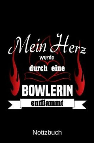 Cover of Mein Herz wurde durch eine Bowlerin entflammt