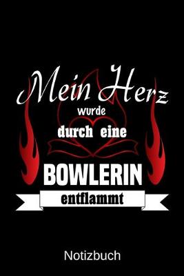 Book cover for Mein Herz wurde durch eine Bowlerin entflammt