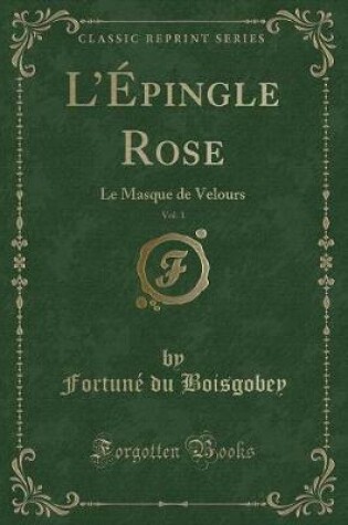 Cover of L'Épingle Rose, Vol. 1