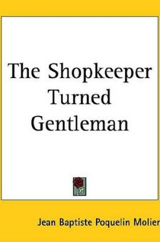 Cover of The Shopkeeper Turned Gentleman