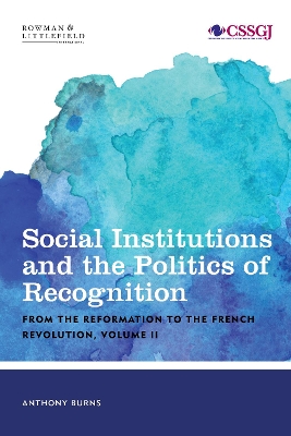 Cover of Social Institutions and the Politics of Recognition