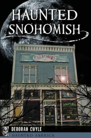 Cover of Haunted Snohomish