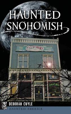 Book cover for Haunted Snohomish