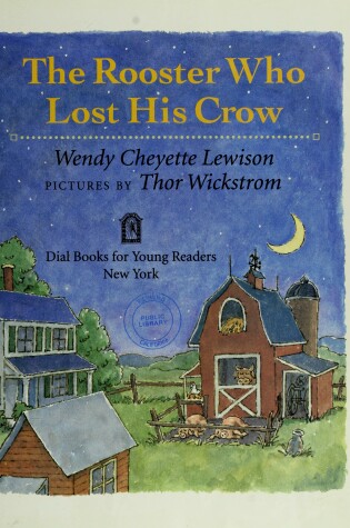 Cover of The Rooster Who Lost His Crow