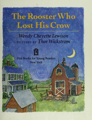 Book cover for The Rooster Who Lost His Crow