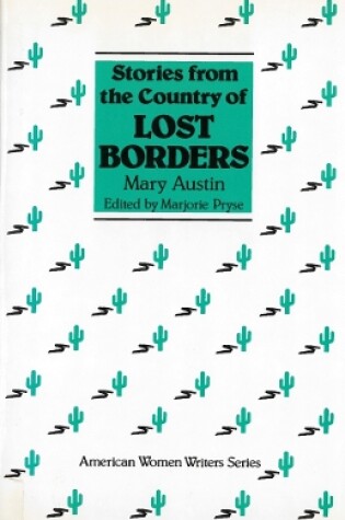 Cover of Stories from the Country of Lost Borders by Mary Austin