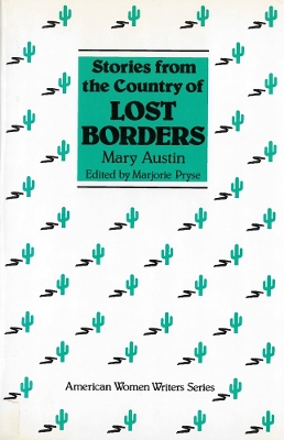 Cover of Stories from the Country of Lost Borders by Mary Austin