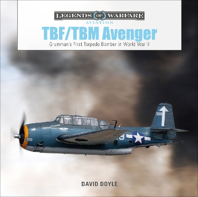Book cover for TBF/TBM Avenger: Grumman's First Torpedo Bomber in World War II
