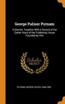 Book cover for George Palmer Putnam