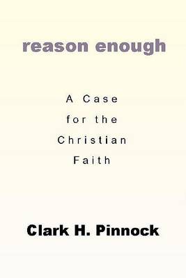 Book cover for Reason Enough: A Case for the Christian Faith