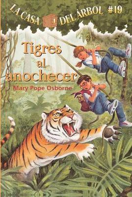 Book cover for Tigres Al Anochecer (Tigers at Twilight)