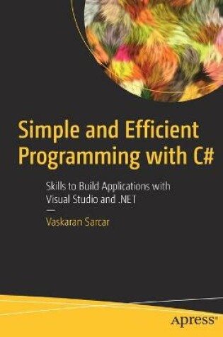 Cover of Simple and Efficient Programming with C#