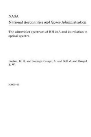 Cover of The Ultraviolet Spectrum of Hh 24a and Its Relation to Optical Spectra