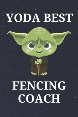 Book cover for Yoda Best Fencing Coach