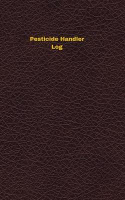 Book cover for Pesticide Handler Log