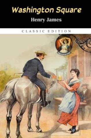 Cover of Washington Square "Annotated Classic Edition"