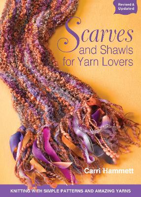 Book cover for Scarves and Shawls for Yarn Lovers