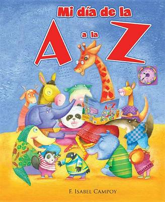 Book cover for Mi Dia de La A A La Z