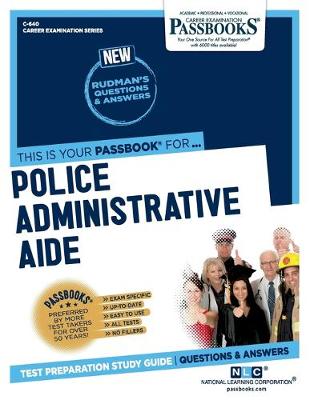 Book cover for Police Administrative Aide (C-640)