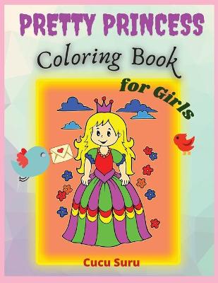 Book cover for Pretty Princess Coloring Book