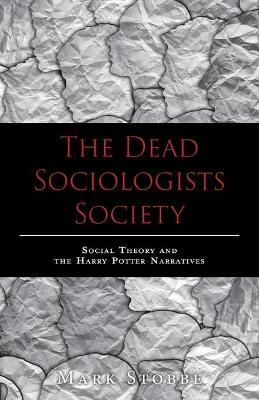 Book cover for The Dead Sociologists Society