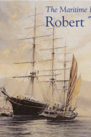 Cover of The Maritime Paintings of Robert Taylor