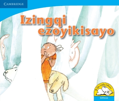 Book cover for Izingqi ezoyikisayo (IsiXhosa)