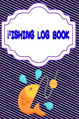 Book cover for Fishing Log