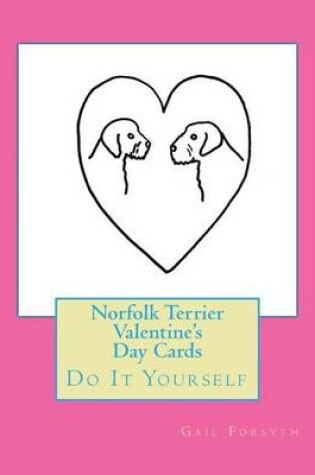 Cover of Norfolk Terrier Valentine's Day Cards