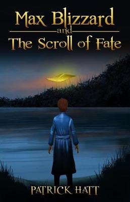 Book cover for Max Blizzard and The Scroll of Fate