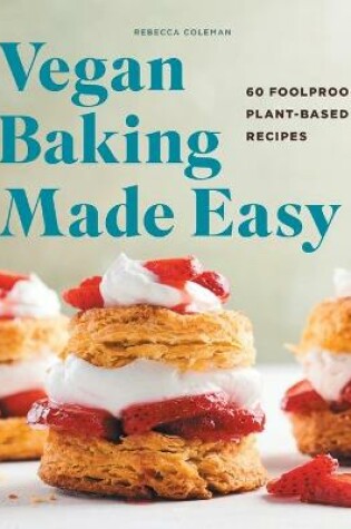 Cover of Vegan Baking Made Easy