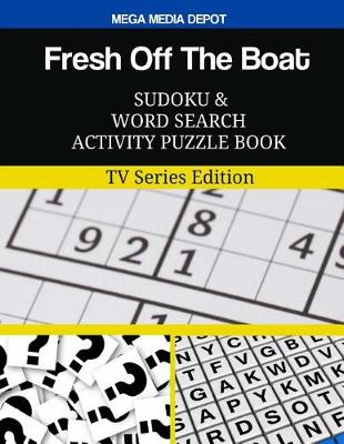 Book cover for Fresh Off The Boat Sudoku and Word Search Activity Puzzle Book