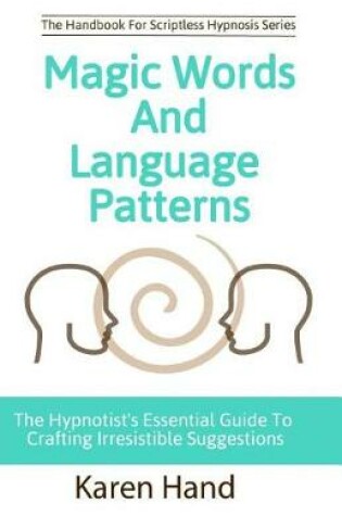 Cover of Magic Words and Language Patterns