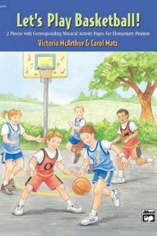 Cover of Let's Play Basketball!