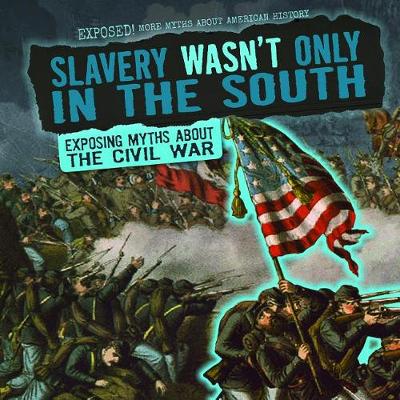 Book cover for Slavery Wasn't Only in the South