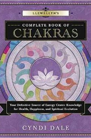 Cover of Llewellyn's Complete Book of Chakras