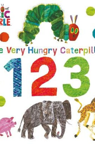 Cover of The Very Hungry Caterpillar's 123