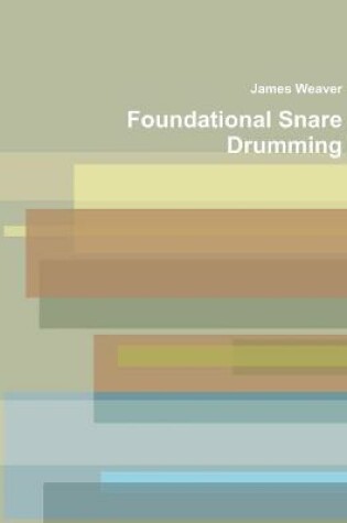 Cover of Foundational Snare Drumming