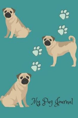 Cover of My Pug Journal