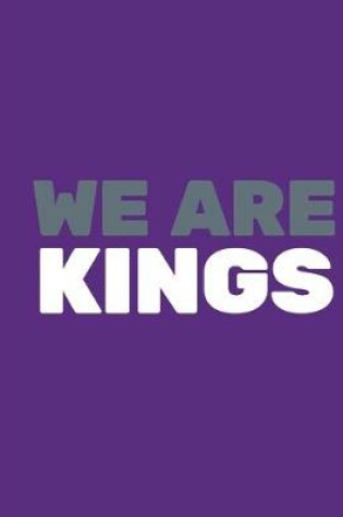 Cover of We Are Kings