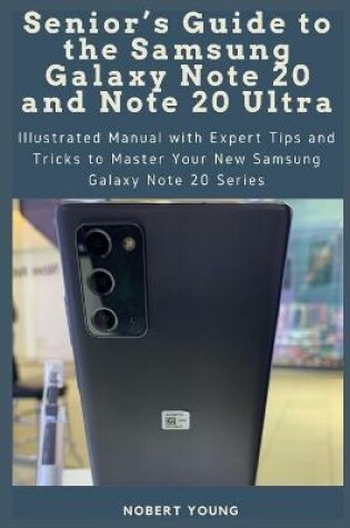 Cover of Senior's Guide to the Samsung Galaxy Note 20 and Note 20 Ultra