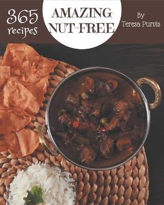 Book cover for 365 Amazing Nut-Free Recipes