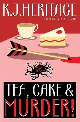 Book cover for Tea, Cake & MURDER!