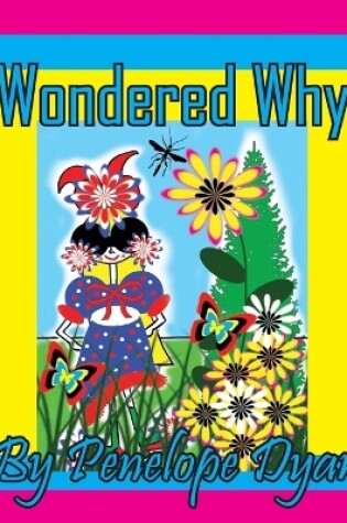 Cover of I Wondered Why?