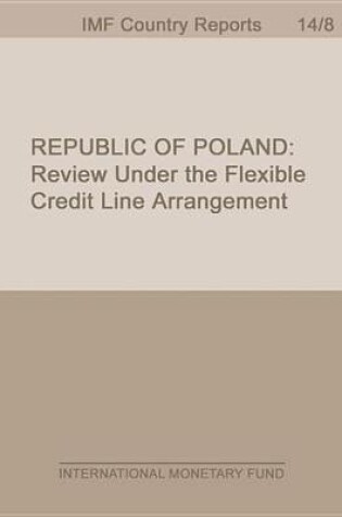 Cover of Republic of Poland: Review Under the Flexible Credit Line Arrangement