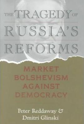 Book cover for The Tragedy of Russia's Reforms