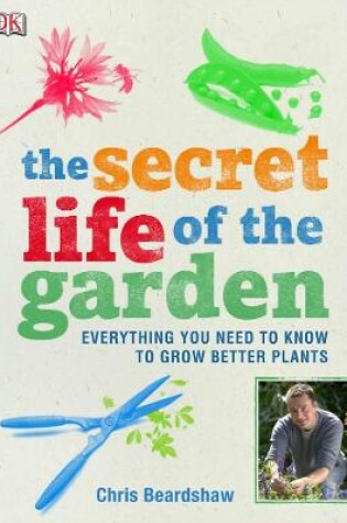 Cover of The Secret Life of the Garden