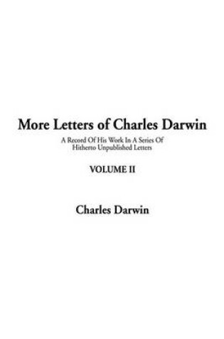 Cover of More Letters of Charles Darwin, Volume II