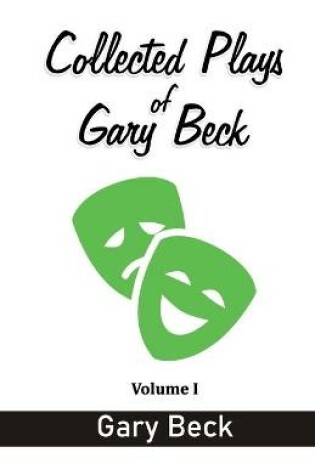 Cover of Collected Plays of Gary Beck