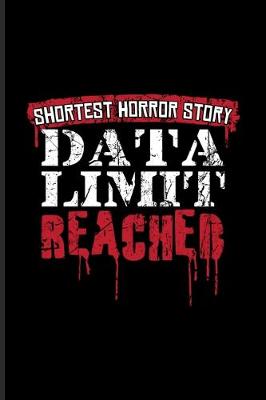 Book cover for Shortest Horror Story Data Limit Reached